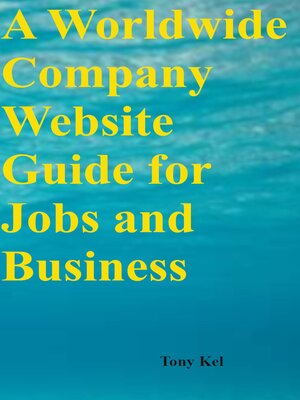 cover image of A Worldwide Company Website Guide for Jobs and Business